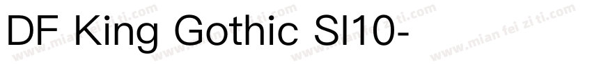 DF King Gothic SI10字体转换